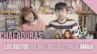 Los gustos que más nos gustan de Amaia de OT  LOS PRIETO FLORES [upl. by Ulrica947]