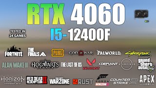 RTX 4060  I5 12400F  Test in 24 Games  RTX 4060 Gaming [upl. by Mills101]