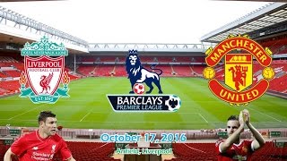 Liverpool vs Manchester United 00 All Goals amp Highlights 17102016  Premier League 20162017 [upl. by Dygal817]