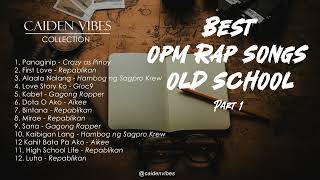 Lakas Maka Throwback Childhood Days  OPM Rap Songs Old School Part 1 [upl. by Nancie828]