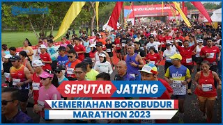 Kemeriahan Borobudur Marathon 2023 [upl. by Garret593]