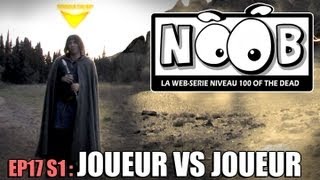 NOOB  S01 ep17  JOUEUR CONTRE JOUEUR [upl. by Nosiram]