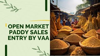 Farmers open Market Paddy Sale entry by VAA in Paddy procurement portal [upl. by Vladamar]