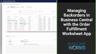 Managing Backorders in Business Central with the Order Fulfillment Worksheet App [upl. by Edythe562]