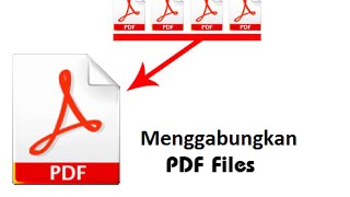 Merge File Pdf Software Menggabungkan File Pdf [upl. by Aileduab]