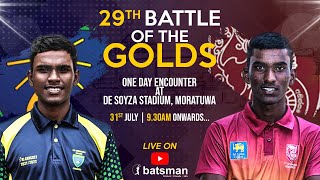 Sri Sumangala College vs Moratuwa Maha Vidyalaya 29th Battle of the Golds One Day Encounter [upl. by Pik773]