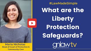 6 key headline points about Liberty Protection Safeguards [upl. by Geri]