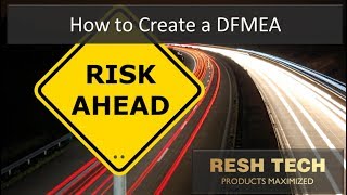 How to create a DFMEA Design Failure Modes and Effects Analysis [upl. by Froma808]