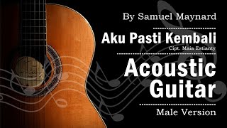 Pasto  Aku Pasti Kembali  Karaoke Male Key Acoustic Version [upl. by Idnym890]