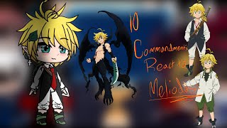 The 10 Commandments react to 7 Deadly Sins Part 99 Meliodas [upl. by Denman]