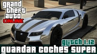 GTA V Online  Guardar coches robados super  SOLO Sin amigos Glitch [upl. by Esened196]