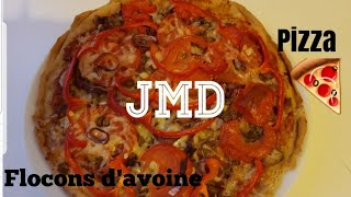 RECETTE DE PIZZA AU FLOCONS DAVOINE [upl. by Valene]