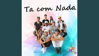 Ta Com Nada Ao Vivo [upl. by Dorry]