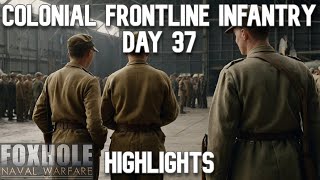 Foxhole War 115  Day 37  Colonial Frontline Highlights [upl. by Laetitia]