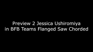 Preview 2 Jessica Ushiromiya in BFB Teams Flanged Saw Chorded [upl. by Accebber]