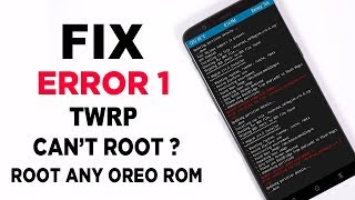 How To Fix Magisk Install Error 1 In TWRP  Root  On Any Android Phone  Full Installation Guide [upl. by Nortyad440]