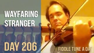 Wayfaring Stranger  Fiddle Tune a Day  Day 206 [upl. by Llenrag257]