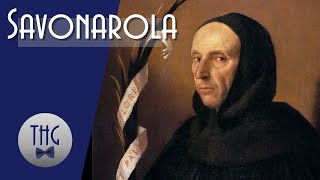 Savonarola and the Bonfires of the Vanities [upl. by Jacobine]