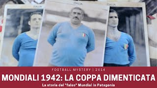 Mondiali 1942 la Coppa dimenticata [upl. by Olihs]