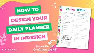 How to Design a Daily Planner in InDesign  Learn how to Personalise Your Daily Planner [upl. by Anaynek]