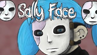 Sally Face [upl. by Vinson]