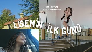 Yeni Sene Yeni Ortam  Lisemin İlk Günü  Derin Ataç ✨  okula dönüş [upl. by Alexandro]