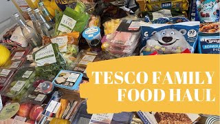 TESCO FAMILY FOOD HAUL  Calorie Counting [upl. by Egnalos]