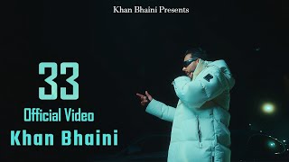 33 Official Video Khan Bhaini l Guri Nimana l Rupan Bal l New Punjabi Song 2024 [upl. by Studdard]