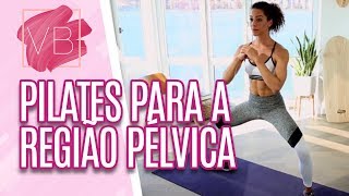 Pilates para a região pélvica  Você Bonita 080419 [upl. by Oilla]