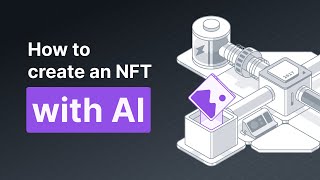 How to Create an NFT with AI [upl. by Barthold954]