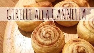 GIRELLE DOLCI di pasta sfoglia alla CANNELLA [upl. by Suzann763]