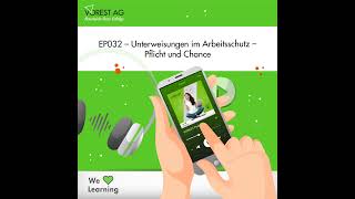 EP032 – Unterweisungen im Arbeitsschutz – Pflicht und Chance [upl. by Ulla]