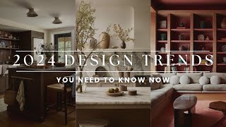 2024 Design Trends  Top 5 Interior Design Trends for 2024 [upl. by Eevets]