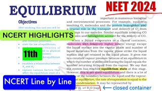 CHEMICAL EQUILIBRIUM NCERT Line By Line in One Shot NCERT HIGHLIGHTS neet2024 class11 neet [upl. by Nevetse198]