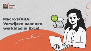 Instructievideo Refererenverwijzen naar werkbladen met macros  VBA  Ter Zake Excel [upl. by Rojas]