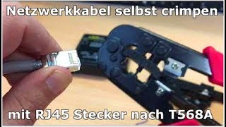 Patchkabel mit RJ45 Stecker nach T568A crimpen selbst machen  Sascha MirWayne [upl. by Llenahs]