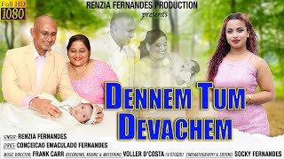 DENNEM TUM DEVACHEM  New Konkani Song 2024  Singer RENZIA FERNANDES  Latest Konkani Song 2024 [upl. by Ecyoj289]