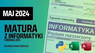 MATURA Z INFORMATYKI 2024  FORMUŁA 2015  ROZWIĄZANIE [upl. by Anrahc]