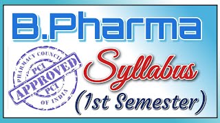 B Pharma 1st Semester New Syllabus 2023  AICTE amp PCI Approved  Full Detail [upl. by Leona]