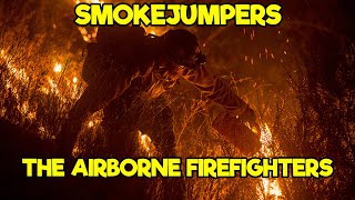 Smokejumpers  Historic Footage [upl. by Sidoon]