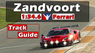 iRacing Ferrari 296 GT3 Challenge  Zandvoort Track Guide  1346  2024 Season 1 [upl. by Rofotsirk]