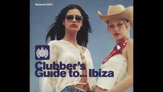 Clubbers Guide to Ibiza Summer 2001 CD1 [upl. by Tyrone126]