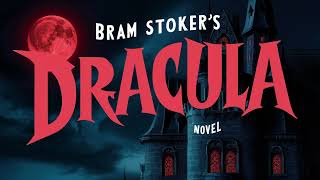 Dracula Part 3 by Bram Stoker FULL Audiobook [upl. by Celie]