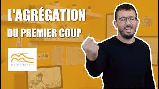 Comment avoir lagrégation du 1er coup [upl. by Clover117]