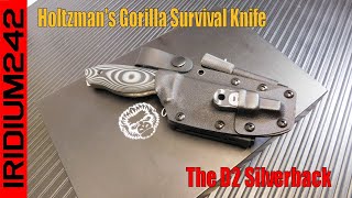 Holtzmans Gorilla Survival Knife  The D2 Silverback [upl. by Carlton]