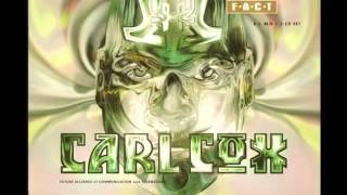 Carl Cox  FACT  CD 1  Gold Edition [upl. by Hpeseoj844]