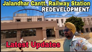 Jalandhar Cantt Railway Station Redevelopment  Latest Update Of Jalandhar Cantt Railway Station [upl. by Okorih]