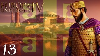 Conquest of the Ottomans  EU4 137 Byzantium  Part 13 [upl. by Noitsuj]