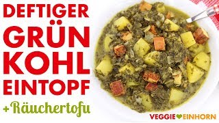 Grünkohl mit TOFU 🔶 VEGANES Rezept 🔶 Einfacher Grünkohleintopf mit RÄUCHERTOFU ohne Fleisch VEGAN [upl. by Hcire452]