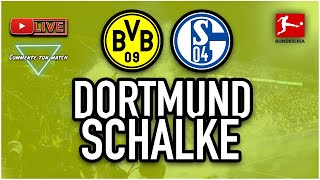 🗣 DIRECT  LIVE  DORTMUND  SCHALKE 04 BVB S04 SIGNAL IDUNA PARK  BUNDESLIGA 1 [upl. by Hgielac601]